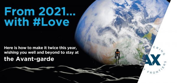 From 2021… with #Love : Voici comment doublement sécuriser votre année, en vous souhaitant beaucoup de bien, en dépassant vos limites, pour rester à l&#039;Avant-garde